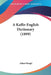 A Kaffir-English Dictionary (1899) by Albert Kropf