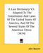 A Law Dictionary V2: Adapted To The Constitution And Laws Of The United States Of America, And Of The Several States Of The American Union (1874) by John Bouvier