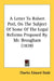 A Letter To Robert Peel, On The Subject Of Some Of The Legal Reforms Proposed By Mr. Brougham (1828) by Charles Edward Dodd