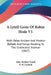A Lytell Geste Of Robin Hode V1: With Other Ancient And Modern Ballads And Songs Relating To This Celebrated Yeoman (1847) by John Mathew Gutch, F. W. Fairholt
