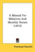 A Manual For Midwives And Monthly Nurses (1872) by Fleetwood Churchill