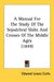 A Manual For The Study Of The Sepulchral Slabs And Crosses Of The Middle Ages (1849) by Edward Lewes Cutts
