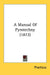 A Manual Of Pyrotechny (1872) by Practicus