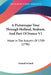 A Picturesque Tour Through Holland, Brabant, And Part Of France V1: Made In The Autumn Of 1789 (1796) by Samuel Ireland