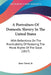 A Portraiture Of Domestic Slavery In The United States: With Reflections On The Practicability Of Restoring The Moral Rights Of The Slave (1817) by Jr. Torrey Jesse