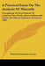 A Practical Essay On The Analysis Of Minerals: Exemplifying The Best Methods Of Analyzing Ores, Earths, Stones, Inflammable Fossils, And Mineral Subst by Friedrich Christian Accum