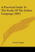 A Practical Guide To The Study Of The Italian Language (1867) by Antonio Biaggi