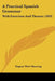 A Practical Spanish Grammar: With Exercises And Themes (1891) by Eugene West Manning
