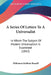A Series Of Letters To A Universalist: In Which The Subject Of Modern Universalism Is Examined (1842) by Philemon Robbins Russell