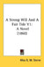 A Strong Will And A Fair Tide V1: A Novel (1860) by G. M. Sterne