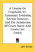 A Treatise On Copyholds V1: Customary Freeholds, Ancient Demesne, And The Jurisdiction Of Courts Baron And Courts Leet (1823) by John Scriven