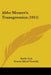 Abbe Mouret's Transgression (1915) by Emile Zola, Ernest Alfred Vizetelly