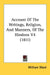 Account Of The Writings, Religion, And Manners, Of The Hindoos V4 (1811) by William Ward