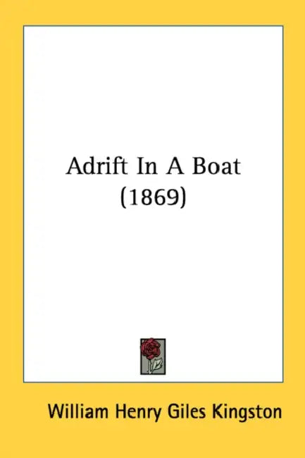 Adrift In A Boat (1869) by William Henry Giles Kingston