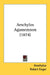 Aeschylos Agamemnon (1874) by Aeschylus, Robert Enger, Walther Gilbert