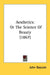 Aesthetics: Or The Science Of Beauty (1867) by John BASCOM