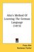 Ahn's Method Of Learning The German Language (1872) by Franz Ahn, Gustavus Fischer