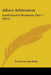 Albert Arbitration: Lord Cairn's Decisions, Part 1 (1872) by Francis Savage Reilly