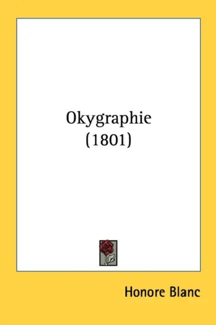 Okygraphie (1801) by Honore Blanc