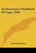 An Elementary Handbook Of Logic (1918) by John Joseph Toohey