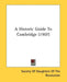 A Historic Guide to Cambridge (1907) by Hannaii Winthrop Chapter National Societ, Society of the Daughters of the Revoluti
