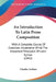 An Introduction To Latin Prose Composition: With A Complete Course Of Exercises, Illustrative Of All The Important Principles Of Latin Syntax (1842) by Charles Anthon