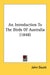 An Introduction To The Birds Of Australia (1848) by John Gould