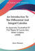 An Introduction To The Differential And Integral Calculus: An Appendix, Illustrative Of The Theory Of Curves And Other Subjects (1848) by James Thomson