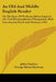 An Old And Middle English Reader: On The Basis Of Professor Julius Zupitza's Alt- Und Mittelenglisches Ubungsbuch, With Introduction Notes And Glossar by Julius Zupitza, George Edwin MacLean