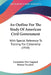 An Outline For The Study Of American Civil Government: With Special Reference To Training For Citizenship (1910) by Committee New England History Teachers'