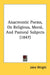 Anacreontic Poems, On Religious, Moral, And Pastoral Subjects (1847) by John Wright