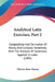 Analytical Latin Exercises, Part 2: Composition And Derivation Of Words, And Complex Sentences, With The Analysis Of Sentences Applied To Latin (1885) by Charles Peter Mason