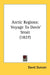 Arctic Regions: Voyage To Davis' Strait (1827) by David Duncan