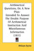 Arithmetical Questions, On A New Plan: Intended To Answer The Double Purpose Of Arithmetical Instruction And Miscellaneous Information (1811) by William Butler
