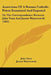 Assertions Of A Roman Catholic Priest Examined And Exposed: Or The Correspondence Between John Venn And James Waterworth (1845) by John Venn, James Waterworth