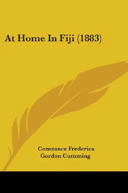 At Home In Fiji (1883) by Constance Frederica Gordon Cumming
