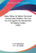 Black, White, Or Yellow? The South African Labor Problem, The Case For And Against The Introduction Of Chinese Coolies (1904) by S. M. Gluckstein, W. C. H. Saxeby