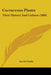 Cactaceous Plants: Their History And Culture (1884) by Lewis Castle