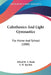 Calisthenics And Light Gymnastics: For Home And School (1888) by Alfred M. a. Beale, S. M. Spedon
