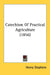 Catechism Of Practical Agriculture (1856) by Henry Stephens