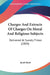 Charges And Extracts Of Charges On Moral And Religious Subjects: Delivered At Sundry Times (1804) by Jacob Rush