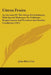 Citrus Fruits: An Account Of The Citrus Fruit Industry, With Special Reference To California Requirements And Practices And Similar Conditions (1915) by John Eliot Coit