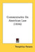 Commentaries On American Law (1836) by Theophilus Parsons
