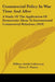 Commercial Policy In War Time And After: A Study Of The Application Of Democratic Ideas To International Commercial Relations (1919) by William Smith Culbertson, Henry Crosby Emery