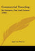 Commercial Traveling: Its Features, Past And Present (1904) by Algernon Warren