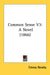 Common Sense V3: A Novel (1866) by Emma Newby