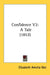 Confidence V2: A Tale (1853) by Elizabeth Amelia Gee