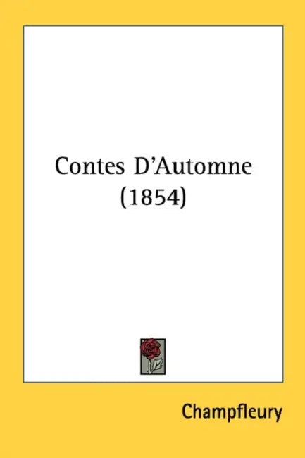 Contes D'Automne (1854) by Champfleury