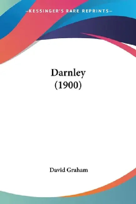 Darnley (1900) by David Graham