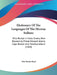 Dictionary Of The Languages Of The Micmac Indians: Who Reside In Nova Scotia, New Brunswick, Prince Edward Island, Cape Breton And Newfoundland (1888) by Silas Tertius Rand